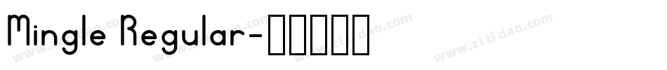 Mingle Regular字体转换